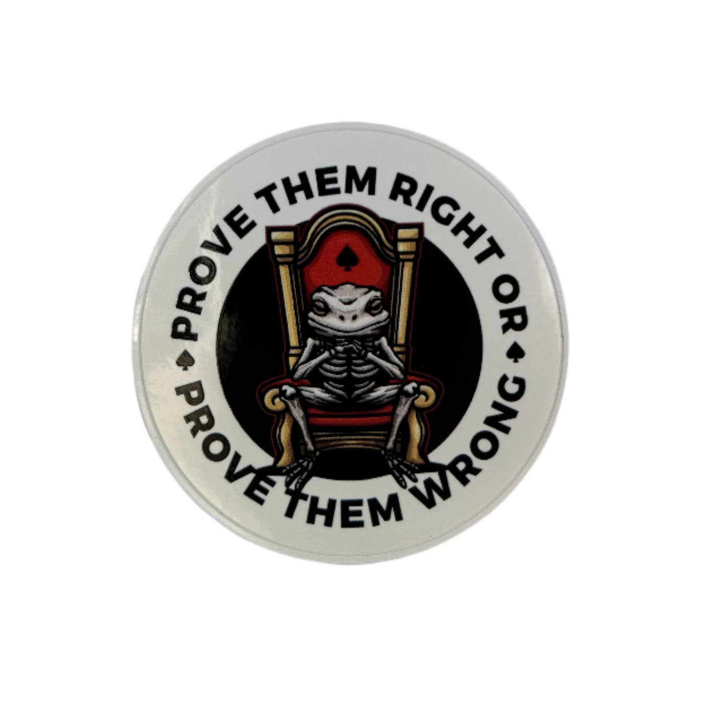 Prove Them Wrong Vinyl Sticker